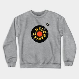 Music Lover - Melomaniac Design Crewneck Sweatshirt